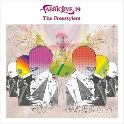 FabricLive 19: The Freestylers