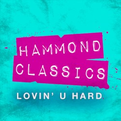 Lovin' U Hard