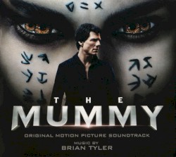 The Mummy: Original Motion Picture Soundtrack