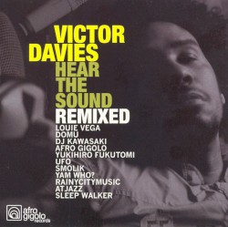 Hear The Sound: Remixed