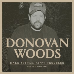 Hard Settle, Ain’t Troubled (Deluxe Edition)