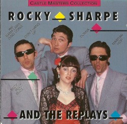 Castle Masters Collection: Rocky Sharpe and the Replays