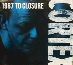 1987 to Closure