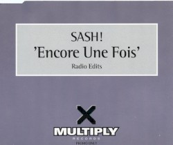 Encore Une Fois (Radio Edits)