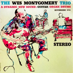 The Wes Montgomery Trio