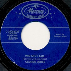 Who Shot Sam / White Lightning