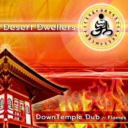 Downtemple Dub: Flames