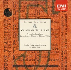 A London Symphony / Fantasia on a Theme by Thomas Tallis