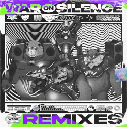 War on Silence (Remixes)