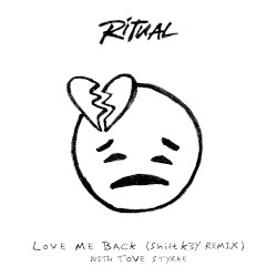 Love Me Back (Shift K3Y Remix)