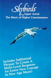 Skybirds: The Music of Higher Consciousness