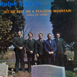 Let Me Rest on a Peaceful Mountain (Hills of Home)