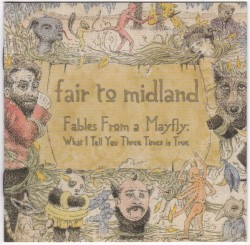 Fables From a Mayfly: What I Tell You Three Times Is True