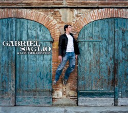 Gabriel Saglio & Les Vieilles Pies
