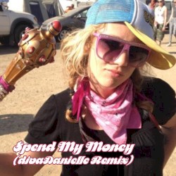 $pend My Money (divaDanielle remix)