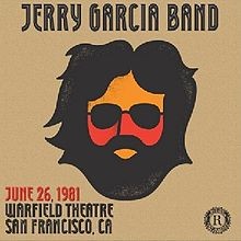 GarciaLive, Vol. 1.5 - 1981-06-26 (Warfield Theatre)