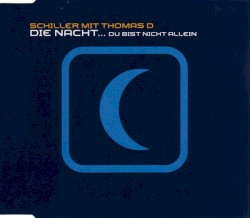 Die Nacht... Du bist nicht allein