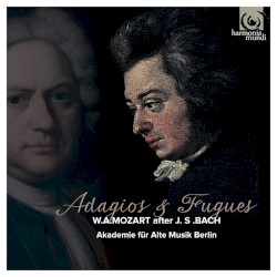 Adagios & Fugues