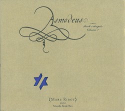 Asmodeus: Book of Angels, Volume 7