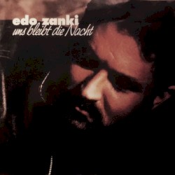 Uns bleibt die Nacht