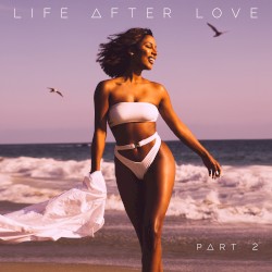 Life After Love, Part 2