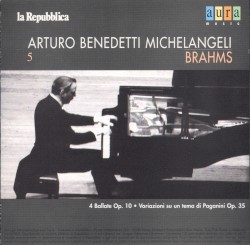 Michelangeli Vol.5: Brahms