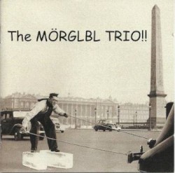 The Mörglbl Trio