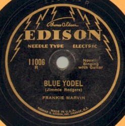 Blue Yodel / Away Out on the Mountain