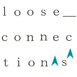 Ｌｏｏｓｅ＿ｃｏｎｎｅｃｔｉｏｎｓ ep. 002 : Jimmy Kipple Sound presents Benton Static