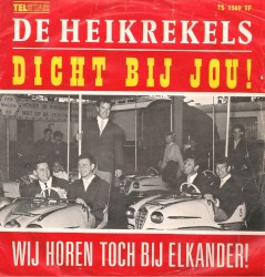 Dicht bij jou! / Wij horen toch bij elkander!