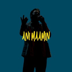 ANI MAAMIN