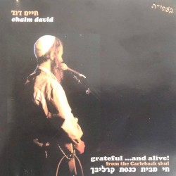Grateful...And Alive! from the Carlebach Shul