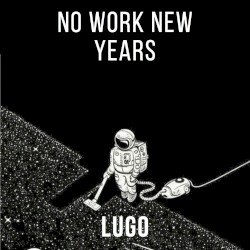 No Work New Years