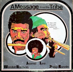 A Message From the Tribe