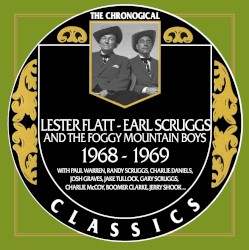 The Chronogical Classics: Lester Flatt and Earl Scruggs 1968–1969