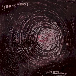 Another Dimension (YOOKiE remix)