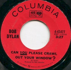 Can You Please Crawl Out Your Window? / Highway 61 Revisited