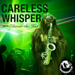 Careless Whisper