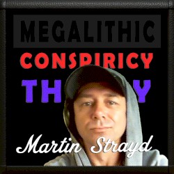 Megalithic Conspiracy Theory