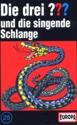 Die drei ??? 25: und die singende Schlange