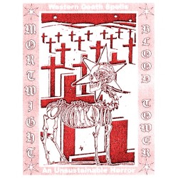 Western Death Spells/An Unsustainable Horror