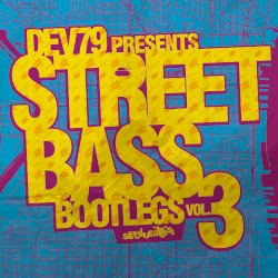 Street Bass Bootlegs, Volume 3