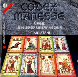 Codex Manesse. Grosse Heidelberger Liederhandschrift