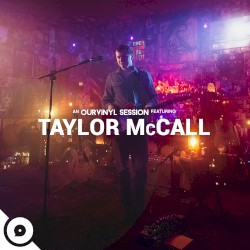 Taylor McCall | OurVinyl Sessions