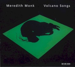 Volcano Songs