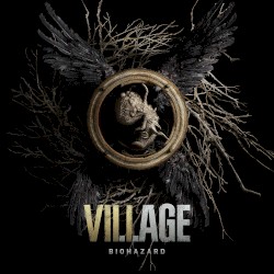 BIOHAZARD VILLAGE ORIGINAL SOUNDTRACK