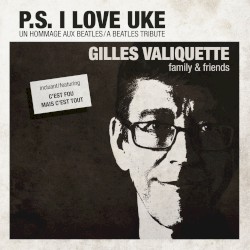P.S. I Love Uke (Un hommage aux Beatles / A Beatles Tribute)