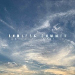 Endless Summer (Dreamers Edition)