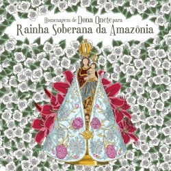 Homenagem de Dona Onete para Rainha Soberana da Amazônia