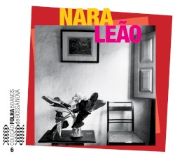 Coleção Folha 50 anos de bossa nova, volume 6: Nara Leão